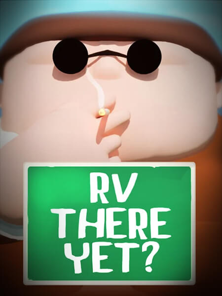 RV There Yet ?